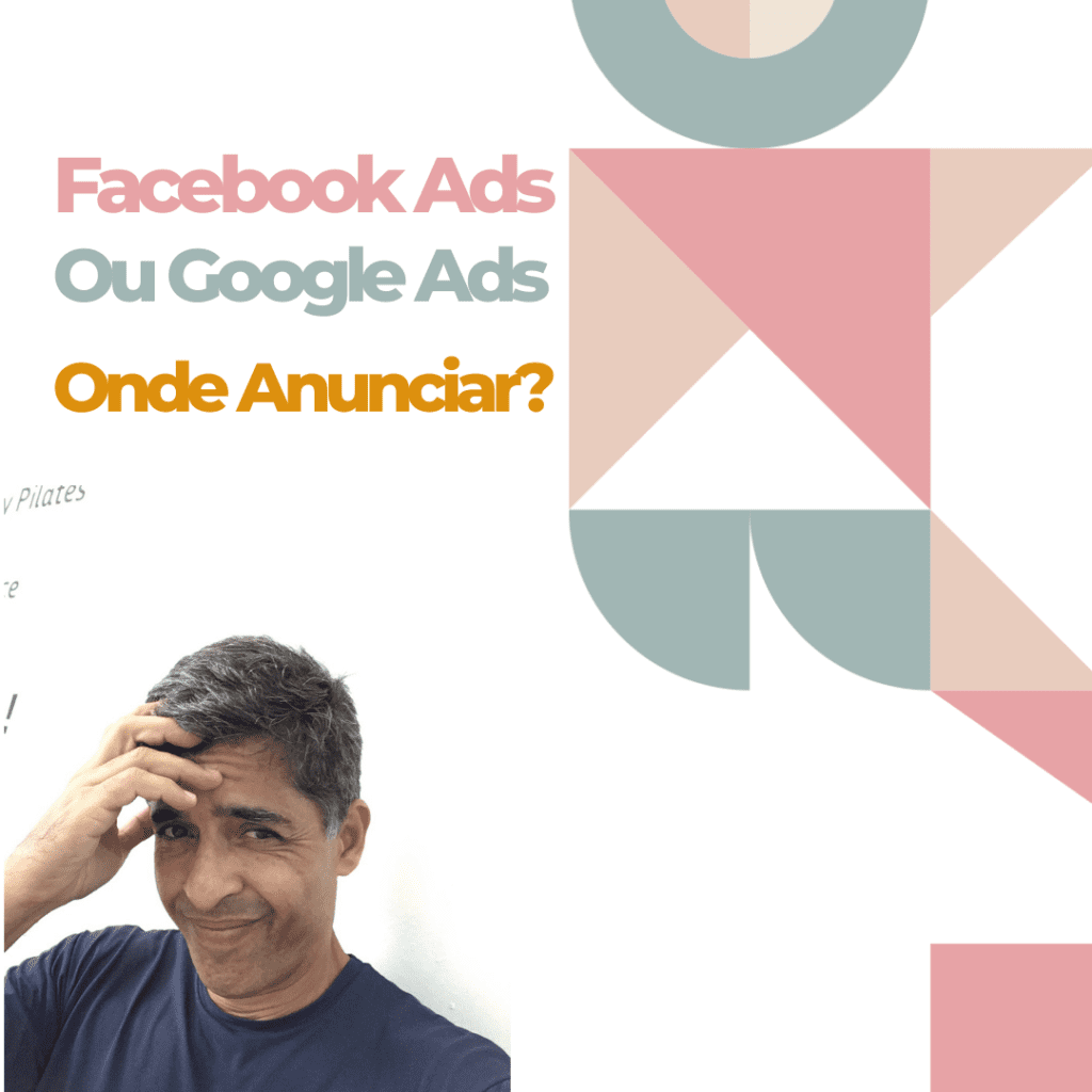 Facebook Ads Ou Google Ads